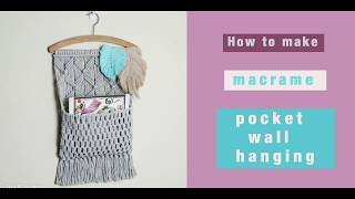 How to make macrame pocket wall hanging  macrame organizer  ENPL [upl. by Arlette]