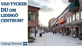 Vad tycker du om Lidingö centrum [upl. by Philipson]