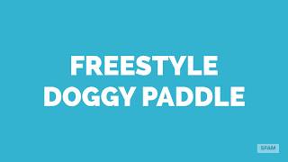 Freestyle Doggy Paddle [upl. by Eldridge]