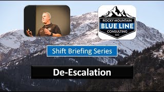 RMBLC Shift Briefing Series DeEscalation [upl. by Joscelin]