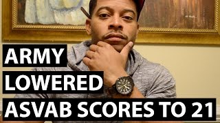 Army Lowered ASVAB Scores To 21 Why  2 year Enlistment  40K bonus Explained [upl. by Quennie]