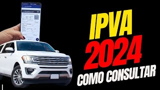 Como Consultar o Valor do IPVA 2024 do Seu Veiculo [upl. by Julian]