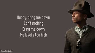 HAPPY  PHARRELL WILLIAMS Lyrics [upl. by Cayser682]