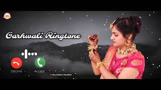 😘 New ❤ Garhwali ❤ Song Ringtone 2022 😘  Top Gadwali Ringtone Video  Apna Devbhumi Uttarakhand [upl. by Cormick]