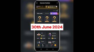 30 June Hamster Kombat Daily Combo Cards  Hamster Kombat Daily Combo Today hamstersoftiktok [upl. by Lienahs]