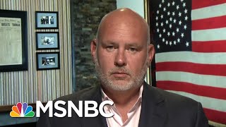 Steve Schmidt Donald Trump Ignorant Naive And A Fool On The World Stage  Rachel Maddow  MSNBC [upl. by Smailliw216]