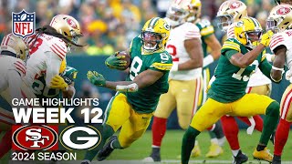 San Francisco 49ers vs Green Bay Packers  2024 Week 12 Game Highlights [upl. by Nevlin972]