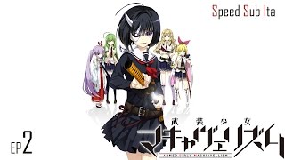 Busou Shoujo Machiavellianism  02  Sub Ita  SpeedSubIta [upl. by Fraya24]