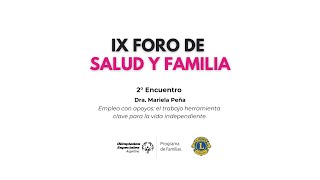 2° Encuentro  IX Foro de Salud y Familia [upl. by Pillihp]