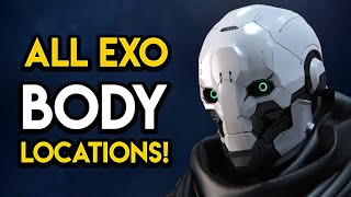 Destiny 2  ALL EXO BODY LOCATIONS [upl. by Letsirhc]