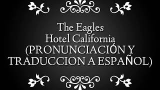 The Eagles  Hotel California cover By Our Last Night • PRONUNCIACIÓN Y TRADUCCION A ESPAÑOL [upl. by Ihcalam]