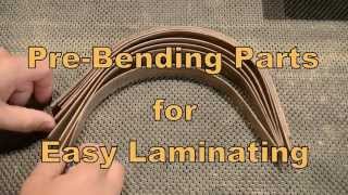 Pre Bending Parts for Easy Laminating [upl. by Janek530]