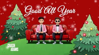 Crash Adams  Good All Year Official Visualizer [upl. by Nnylirej635]