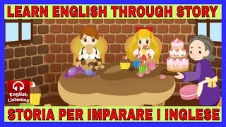 HANSEL E GRETEL STORIA  inglese per bambini  cartoni animati in inglese [upl. by Trueblood]