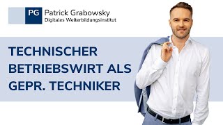 Lohnt sich der Technische Betriebswirt IHK als geprüfter Techniker [upl. by Ulrike]