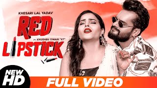 Red Lipstick  Khesari Lal Yadav  Video  Bhojpuri Song 2021  Bhojpuri Song 2021 [upl. by Mylander572]