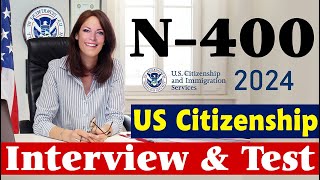 2024 US Citizenship Interview and Test  N400 Naturalization Interview 2008 Version [upl. by Ayvid]