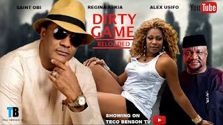 DIRTY GAME RELOADED  Trending Nollywood Classic  SAINT OBI REGINA ASKIA ALEX USIFO JIDE KOSOKO [upl. by Naffets]