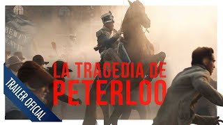 La tragedia de Peterloo  Tráiler oficial en español [upl. by Akena]