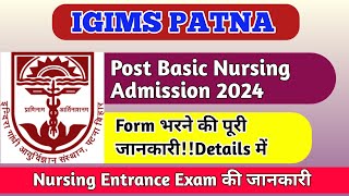 IGIMS Patna Post Basic Nursing Application Form 2024IGIMS Entrance Exam 2024फॉर्म भरने की जानकारी [upl. by Pierre327]