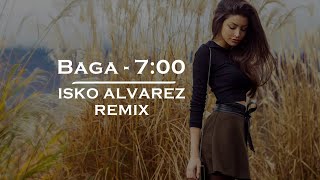 Baga  700 Isko Alvarez Remix [upl. by Euqinehs878]