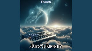 Junos Dream [upl. by Gaspard]