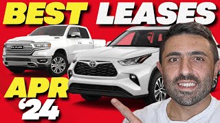 The 25 Best Auto LEASE Deals RIGHT NOW  April 2024 [upl. by Eceinal]