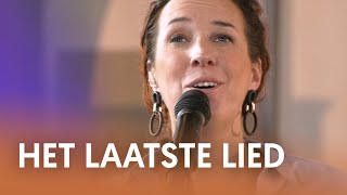 Het laatste lied  Nederland Zingt [upl. by Koball]