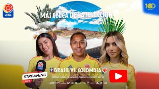 🔴 Brasil VS Colombia  Selección Colombia Femenina de Mayores [upl. by Wilkey]