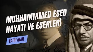 Muhammed Esedin Hayatı ve Eserleri [upl. by Ocko]