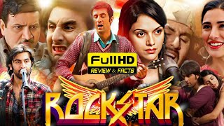 Rockstar 2011 Full HD Movie in Hindi  Ranbir Kapoor  Nargis Fakhri  Shammi K  HD Facts amp Review [upl. by Siva]