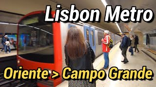 Metro ride in Lisbon from Oriente Station to Campo Grande [upl. by Yelsna]