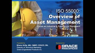 Webinar VOD  ISO 55000 Overview of Asset Management for Industrial amp Commercial Equipment [upl. by Nichols]