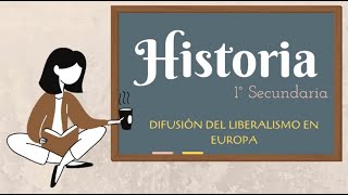 Bloque 1 Tema 5 Difusión del liberalismo en Europa [upl. by Garrek912]