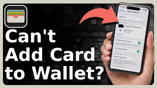 How To Fix Cant Add Card To Apple Wallet [upl. by Edorej]