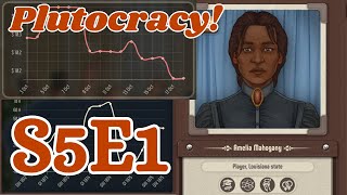 Instantly Bankrupt Plutocracy  S5E1 [upl. by Akenehs192]