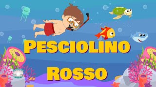 PESCIOLINO ROSSO I Sanremini  Canzoni per bambini e bimbi  Cartoni animati [upl. by Frederico843]