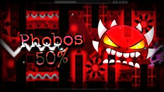 Geometry Dash  Phobos 50 EXTREME DEMON On Mobile [upl. by Natiha]