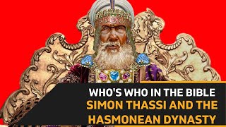 SIMON THASSI amp THE HASMONEAN DYNASTY Ep 91  Who’s Who in the Bible  Fr Sandeep Menezes CSsR [upl. by Annawik370]