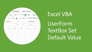 Excel VBA UserForm TextBox  How to Set Default Value using VBA [upl. by Launame]