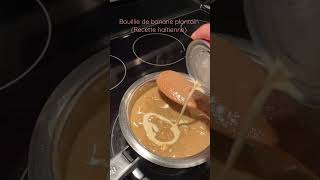 Recette de bouille de banane plantain sans eau 💦 ajoutée [upl. by Navac490]