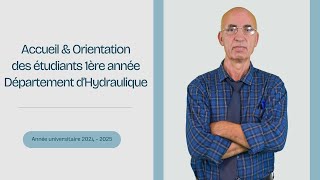 Accueil amp Orientation des étudiants 1ère année département d’hydraulique [upl. by Kory]