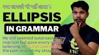 ELLIPSIS IN GRAMMAR  क्या आपको भी नहीं पता [upl. by Sualkcin]