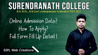 SURENDRANATH COLLEGE Online Admission 202122  How To Apply  Full Form Fill Up  Ashish Das [upl. by Moses]