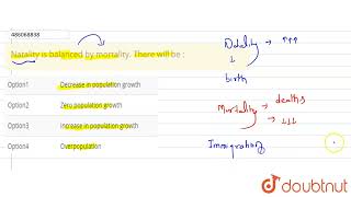 Natality is balanced by mortality There will be   CLASS 12  ORGANISMS AND POPULATIONS  BI [upl. by Anuaik]