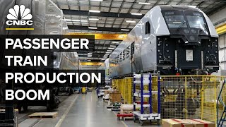 Why Passenger Train Manufacturing Is Booming In The US [upl. by Yenrab]