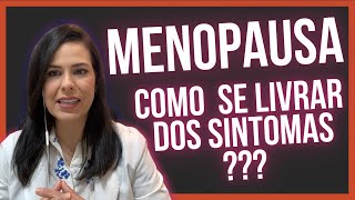 7 DICAS PARA MELHORAR SINTOMAS DA MENOPAUSA [upl. by Yenohtna]