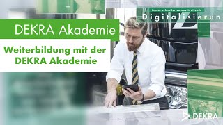 Weiterbildung mit der DEKRA Akademie [upl. by Peckham]