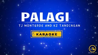 PALAGI KARAOKE  TJ MONTERDE AND KZ TANDINGAN [upl. by Valerie]