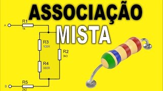 Associação Mista de Resistores  Resistência Equivalente  Eletrônica Fácil [upl. by Rosana624]